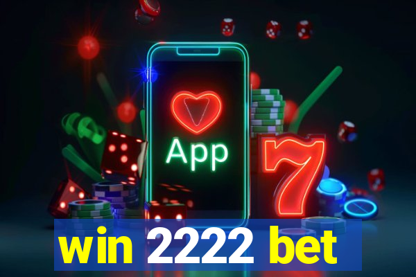 win 2222 bet